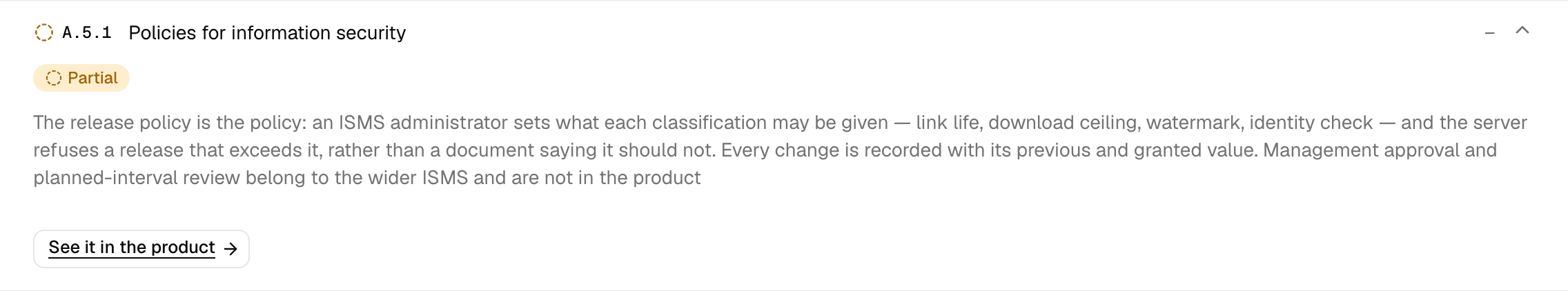 One control on the ISO mapping page, expanded: its Annex A identifier and verbatim title, a Partial status, and the paragraph saying what the product does and does not do about it.