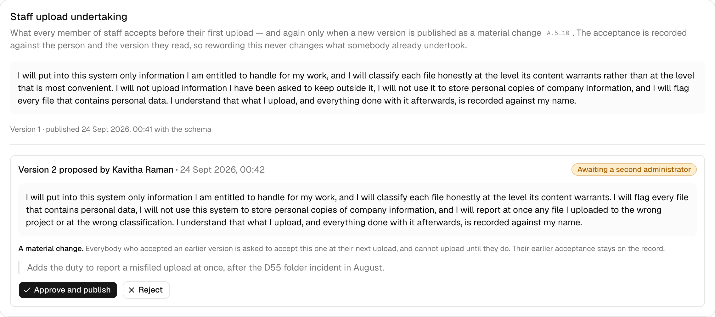 The Staff upload undertaking card: version 1 in force, then Version 2 proposed by Kavitha Raman, awaiting a second administrator, with the proposed wording, A material change and what that means for staff who already accepted, her reason quoted, and buttons Approve and publish and Reject.
